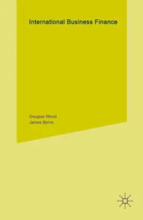Wood / Byrne |  International Business Finance | eBook | Sack Fachmedien