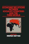 Nayyar |  Economic Relations Between Socialist Countries and the Third World | Buch |  Sack Fachmedien