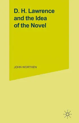 Worthen |  D.H.Lawrence and the Idea of the Novel | eBook | Sack Fachmedien