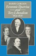Gordon |  Economic Doctrine and Tory Liberalism 1824-1830 | Buch |  Sack Fachmedien