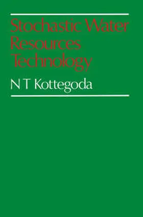 Kottegoda |  Stochastic Water Resources Technology | eBook | Sack Fachmedien