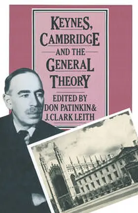 Leith / Patinkin |  Keynes, Cambridge and the General Theory | eBook | Sack Fachmedien