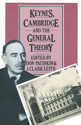 Leith / Patinkin |  Keynes, Cambridge and the General Theory | Buch |  Sack Fachmedien