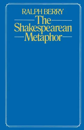 Berry |  The Shakespearean Metaphor | Buch |  Sack Fachmedien