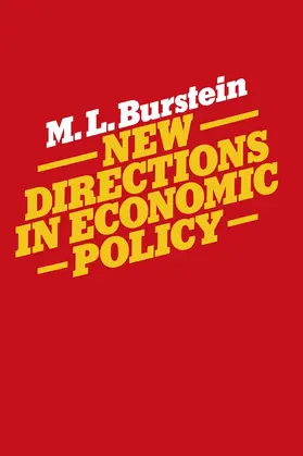 Burstein | New Directions in Economic Policy | Buch | 978-1-349-03618-9 | www.sack.de