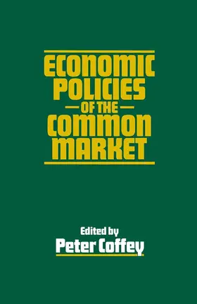 Coffey | Economic Policies of the Common Market | Buch | 978-1-349-03655-4 | www.sack.de