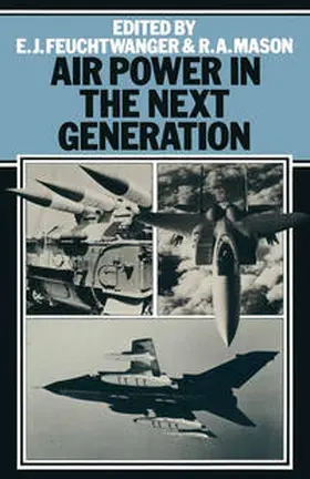 Feuchtwanger / Mason |  Air Power in the Next Generation | eBook | Sack Fachmedien