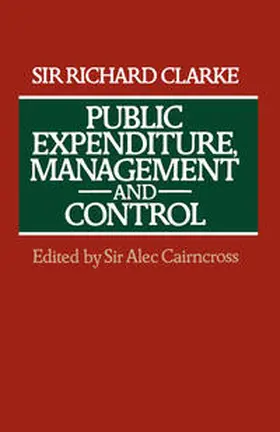 Clarke |  Public Expenditure, Management and Control | eBook | Sack Fachmedien