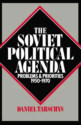 Tarschys | The Soviet Political Agenda | Buch | 978-1-349-03866-4 | www.sack.de