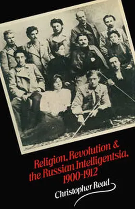 Read |  Religion, Revolution and the Russian Intelligentsia 1900-1912 | eBook | Sack Fachmedien