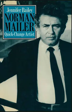 Bailey |  Norman Mailer Quick-Change Artist | Buch |  Sack Fachmedien
