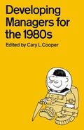 Cooper |  Developing Managers for the 1980s | Buch |  Sack Fachmedien