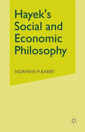 Barry | Hayek's Social and Economic Philosophy | Buch | 978-1-349-04270-8 | www.sack.de