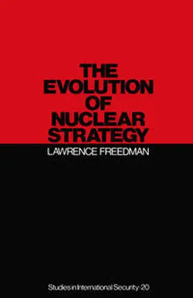 Freedman |  Evolution of Nuclear Strategy | eBook | Sack Fachmedien