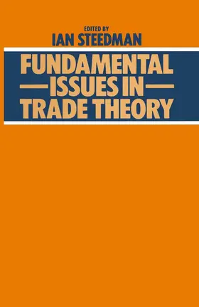 Steedman |  Fundamental Issues in Trade Theory | Buch |  Sack Fachmedien