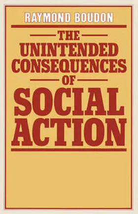 Boudon |  The Unintended Consequences of Social Action | eBook | Sack Fachmedien