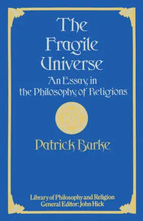 Burke / Hick |  The Fragile Universe | eBook | Sack Fachmedien