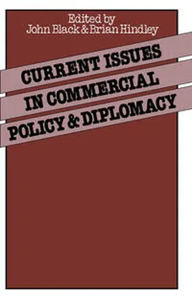 Black / Hindley |  Current Issues in Commercial Policy and Diplomacy | eBook | Sack Fachmedien