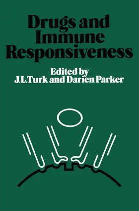 Turk / Parker / Turks | Drugs and Immune Responsiveness | Buch | 978-1-349-04638-6 | www.sack.de