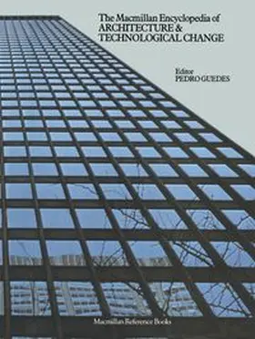 Guedes |  Encyclopaedia of Architecture and Technological Change | eBook | Sack Fachmedien