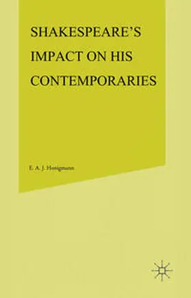 Honigmann |  Shakespeare’s Impact on his Contemporaries | eBook | Sack Fachmedien