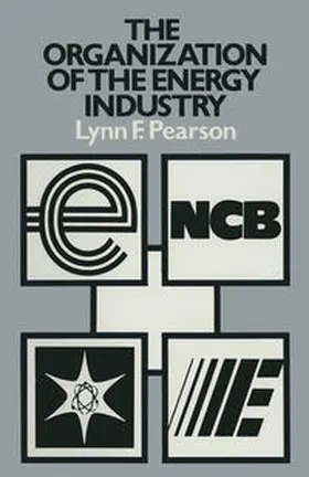 Pearson |  The Organization of the Energy Industry | eBook | Sack Fachmedien