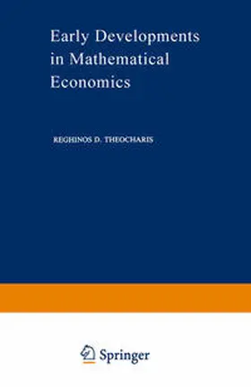Theocharis |  Early Developments in Mathematical Economics | eBook | Sack Fachmedien