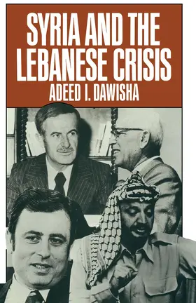 Dawisha | Syria and the Lebanese Crisis | Buch | 978-1-349-05373-5 | www.sack.de