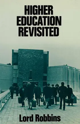 Robbins |  Higher Education Revisited | Buch |  Sack Fachmedien