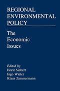 Siebert / Walter / Zimmermann |  Regional Environmental Policy | Buch |  Sack Fachmedien