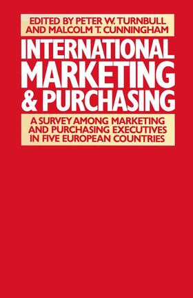 Cunninghamd / Cunningham / Ford | International Marketing and Purchasing | Buch | 978-1-349-05477-0 | sack.de