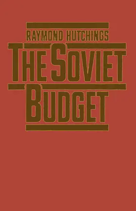 Hutchings | The Soviet Budget | Buch | 978-1-349-05860-0 | www.sack.de