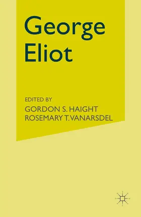 Haight / VanArsdel |  George Eliot | Buch |  Sack Fachmedien