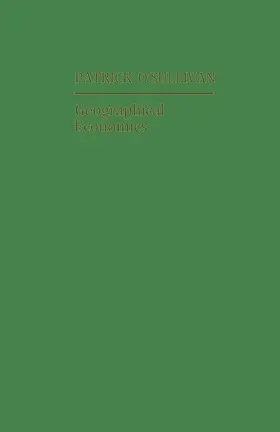 O'Sullivan |  Geographical Economics | Buch |  Sack Fachmedien