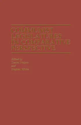 Nelson / White |  Communist Legislatures in Comparative Perspective | eBook | Sack Fachmedien