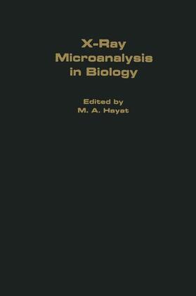 Hayat | X-Ray Microanalysis in Biology | Buch | 978-1-349-06176-1 | sack.de