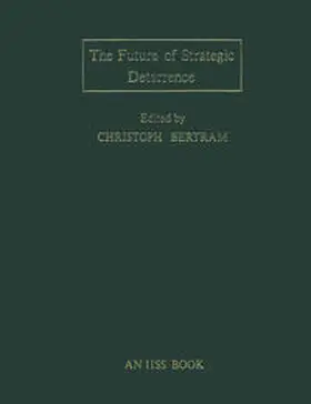 Bertram |  Future of Strategic Deterrence | eBook | Sack Fachmedien