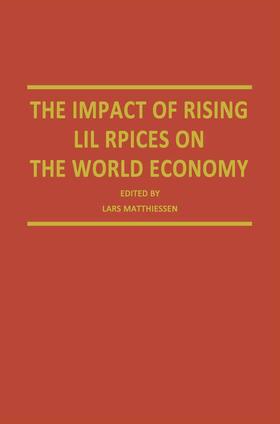 Matthiessen | The Impact of Rising Oil Prices on the World Economy | Buch | 978-1-349-06363-5 | sack.de