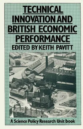 Pavitt |  Technical Innovation and British Economic Performance | eBook | Sack Fachmedien