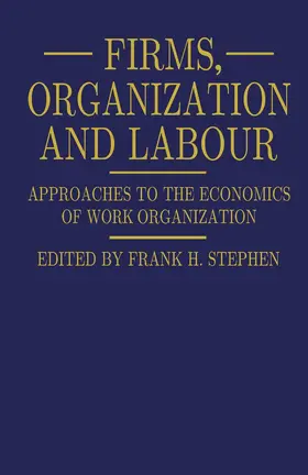Stephen |  Firms, Organization and Labour | Buch |  Sack Fachmedien