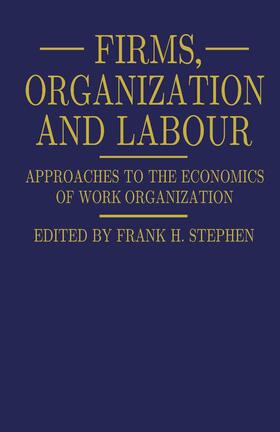 Stephen | Firms, Organization and Labour | Buch | 978-1-349-06665-0 | sack.de