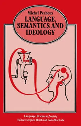 Pecheux |  Language, Semantics and Ideology | eBook | Sack Fachmedien