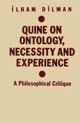 Dilman |  Quine on Ontology, Necessity and Experience | eBook | Sack Fachmedien