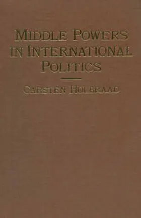Holbraad |  Middle Powers in International Politics | eBook | Sack Fachmedien