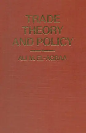 El-Agraa |  Trade Theory and Policy | eBook | Sack Fachmedien