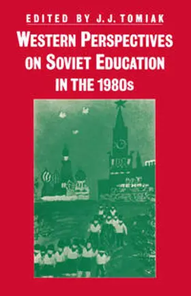 Tomiak |  Western Perspectives on Soviet Education in the 1980s | eBook | Sack Fachmedien