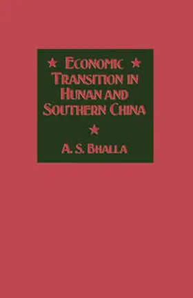 Bhalla |  Economic Transition in Hunan and Southern China | eBook | Sack Fachmedien