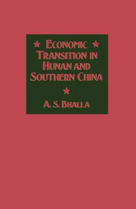 Bhalla |  Economic Transition in Hunan and Southern China | Buch |  Sack Fachmedien
