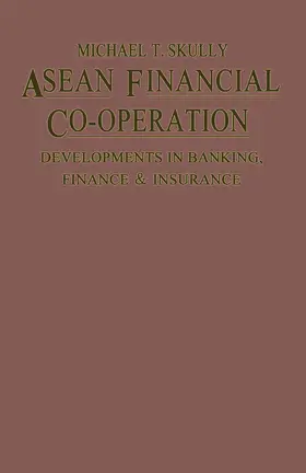 Skully | ASEAN Financial Co-Operation | Buch | 978-1-349-07233-0 | www.sack.de