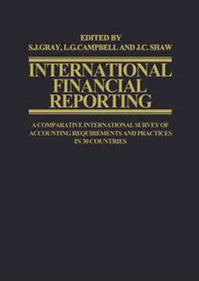 Gray / Campbell / Shaw |  International Financial Reporting | eBook | Sack Fachmedien